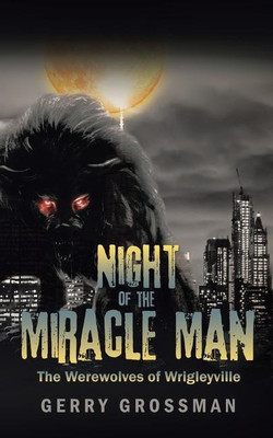 Night of the Miracle Man(English, Paperback, Grossman Gerry)
