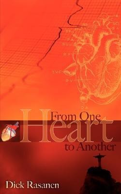 From One Heart to Another(English, Paperback, Rasanen Dick)
