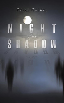 Night of the Shadow(English, Paperback, Garner Peter)