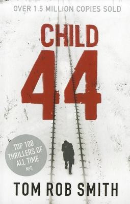 Child 44(English, Paperback, Smith Tom Rob)