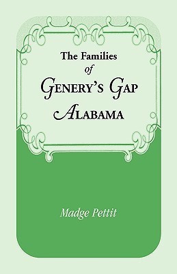The Families of Genery's Gap, Alabama(English, Paperback, Pettit Madge)