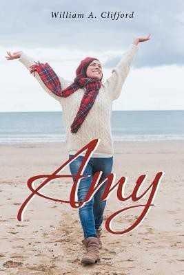 Amy(English, Paperback, Clifford William A)