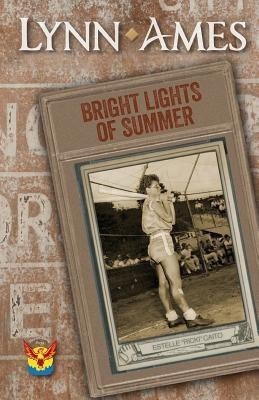Bright Lights of Summer(English, Paperback, Ames Lynn)