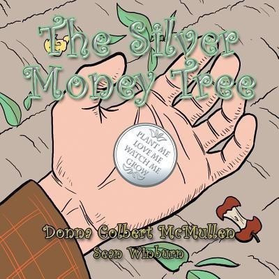 The Silver Money Tree(English, Paperback, McMullen Donna Colbert)