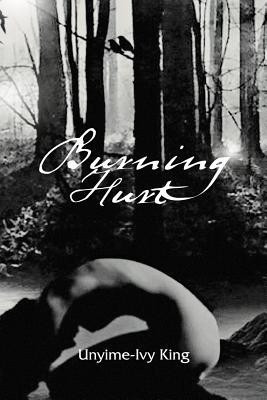 Burning Hurt(English, Paperback, King Unyime-Ivy)