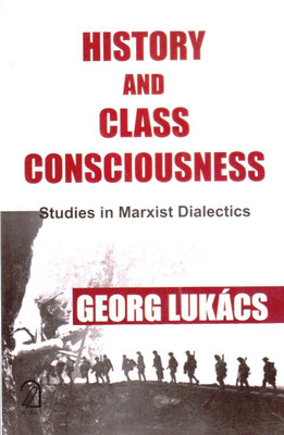 History and Class Consciousness:(English, Paperback, Lukacs Georg)
