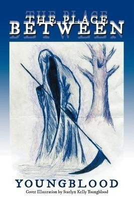 The Place Between(English, Paperback, Youngblood)