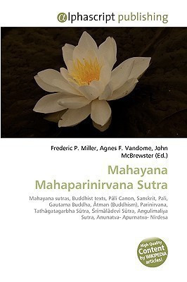 Mahayana Mahaparinirvana Sutra(English, Paperback, Miller Frederic P)
