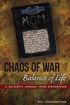 Chaos of War, Balance of Life(English, Paperback, Higginbotham Will)
