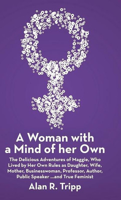 A Woman with a Mind of her Own(English, Hardcover, Tripp Alan R)