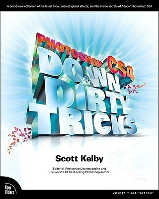 Photoshop CS4 Down & Dirty Tricks(English, Paperback, Kelby Scott)