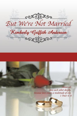 But We're Not Married(English, Paperback, Anderson Kimberly Griffith)