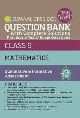Oswaal CBSE CCE Question Bank With Complete Solutions For Class 9 Term II (October to March 2017) Mathematics(English, Paperback, unknown)