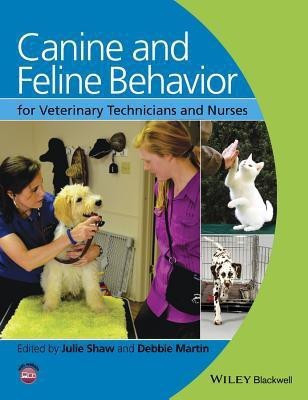 Canine and Feline Behavior for Veterinary Technicians and Nurses(English, Paperback, unknown)