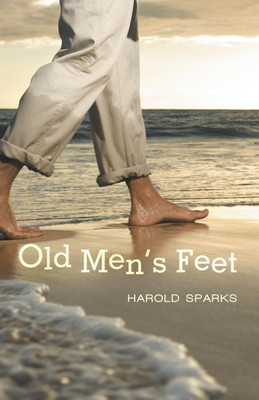Old Men's Feet(English, Paperback, Sparks Harold)