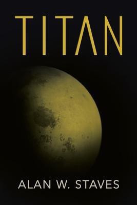 Titan(English, Paperback, Staves Alan W)