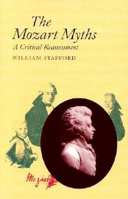 The Mozart Myths(English, Paperback, Stafford William)