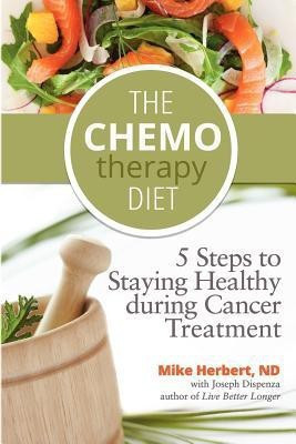 The Chemotherapy Diet(English, Paperback, Herbert Mike)