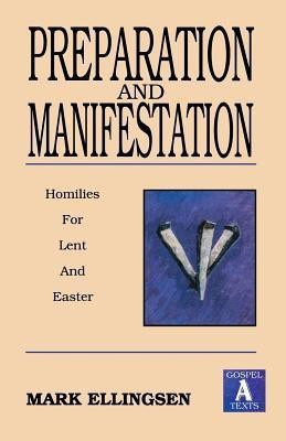 Preparation and Manifestation(English, Paperback, Ellingsen Mark)