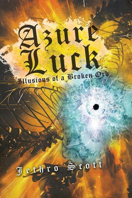 Azure Luck(English, Paperback, Scott Jethro)