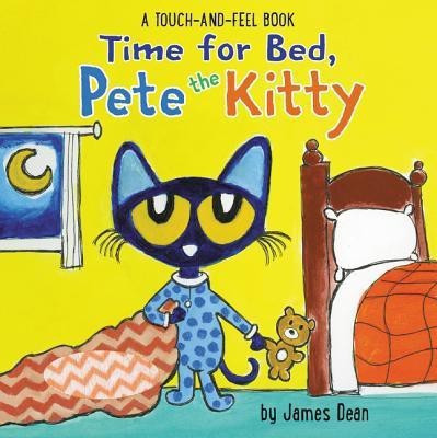 Time for Bed, Pete the Kitty(English, Board book, Dean James)