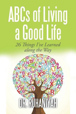 ABCs of Living a Good Life(English, Paperback, Dr Ruhaniyah)