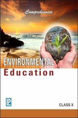 Comprehensive Environmental Education X(English, Undefined, Dr. Sharma J. P.)