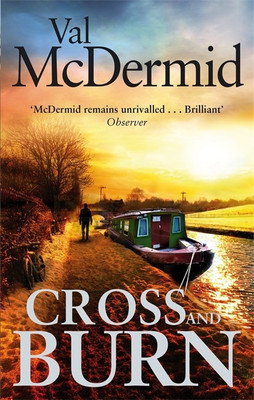Cross and Burn(English, Paperback, McDermid Val)