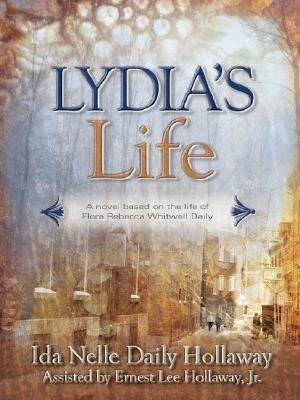 LYDIA'S Life(English, Paperback, Hollaway Ida Nelle Daily)