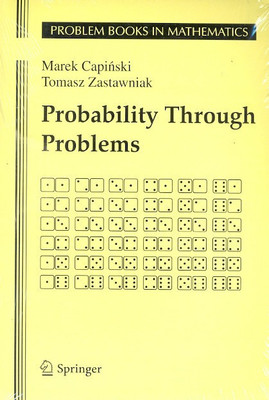 Probability Through Problems Spr(English, Paperback, Marek Capinski)