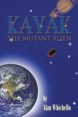 Kayak(English, Paperback, Whichello Alan)