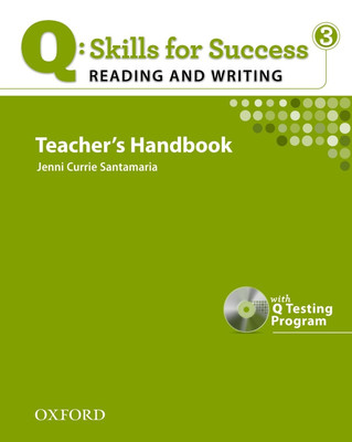 Q Skills for Success: Reading and Writing 3: Teacher's Book with Testing Program CD-ROM(English, Mixed media product, unknown)