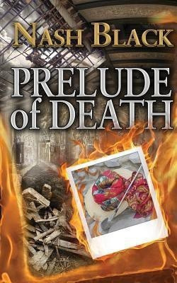 Prelude of Death(English, Paperback, Black Nash)