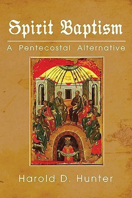 Spirit Baptism(English, Paperback, Hunter Harold D)