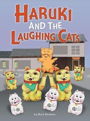 Haruki and the Laughing Cats(English, Hardcover, Shoffner Mark A)