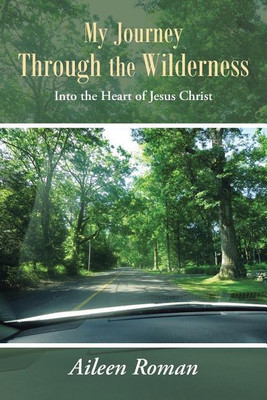 My Journey Through the Wilderness(English, Paperback, Roman Aileen)