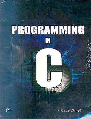 Programming in C(English, Paperback, Ahmed P. Rizwan)