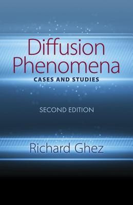 Diffusion Phenomena: Cases and Studies: Second Edition(English, Paperback, Ghez Richard)