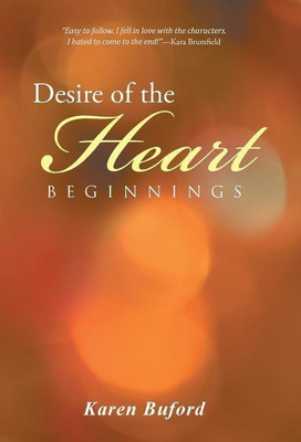 Desire of the Heart(English, Hardcover, Buford Karen)