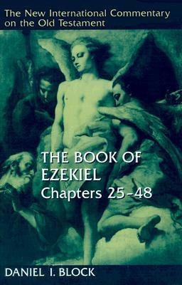 The Book of Ezekiel: Chapters 25-48(English, Hardcover, Block Daniel I.)