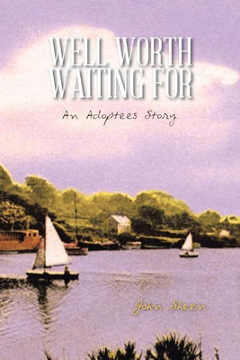 Well Worth Waiting for(English, Paperback, Sheen John)