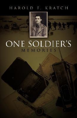 One Soldier's Memories(English, Paperback, Kratch Harold F)