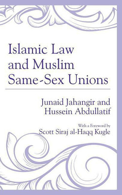 Islamic Law and Muslim Same-Sex Unions(English, Hardcover, Jahangir Junaid)