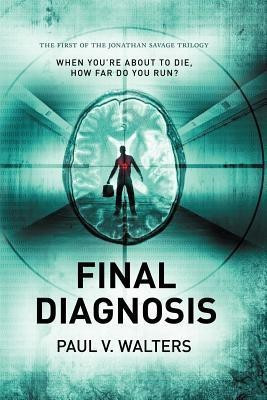 Final Diagnosis(English, Paperback, Walters Paul V)