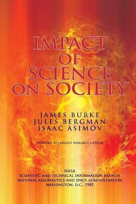 The Impact of Science on Society(English, Paperback, Bergman Jules)