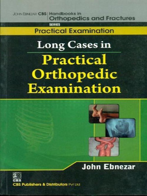 John Ebnezar Cbs Handbooks in Orthopedics and Factures:Practical Exami(English, Paperback, Ebnezar John)