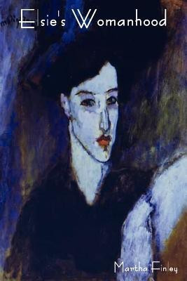 Elsie's Womanhood(English, Paperback, Finley Martha)