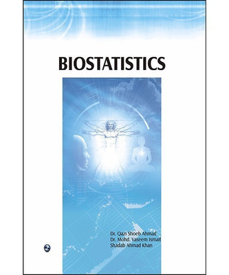 Biostatistics(English, Paperback, Ahmad Qazi Shoeb Dr.)