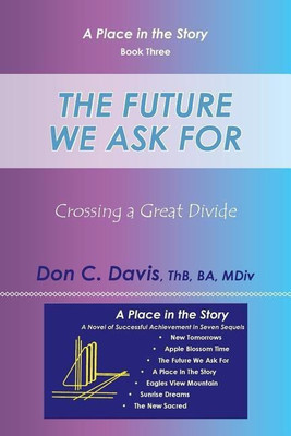 The Future We Ask For(English, Paperback, Davis Don C)