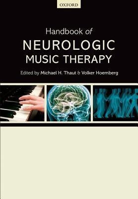 Handbook of Neurologic Music Therapy(English, Hardcover, unknown)